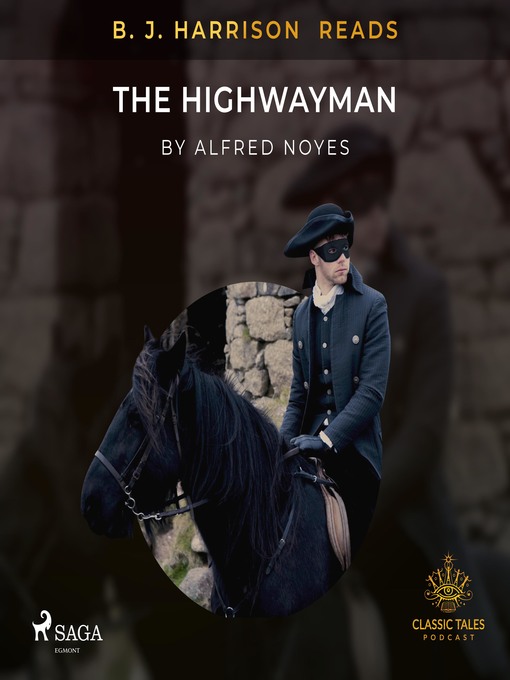 Title details for B. J. Harrison Reads the Highwayman by Alfred Noyes - Available